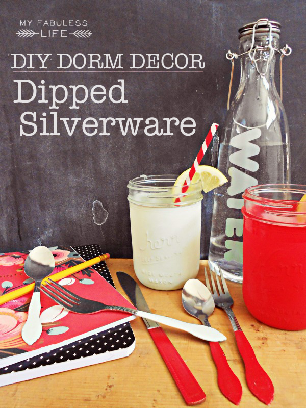 Craftaholics Anonymous Dorm Decor Diy Dipped Silverware