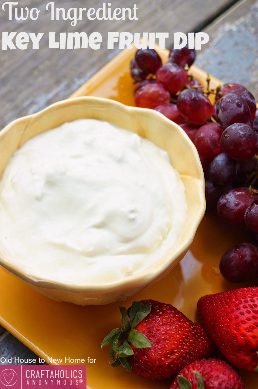 Craftaholics Anonymous® Two Ingredient Key Lime Fruit Dip
