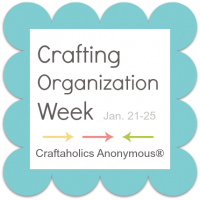 Announcing Crafting Organization Week!