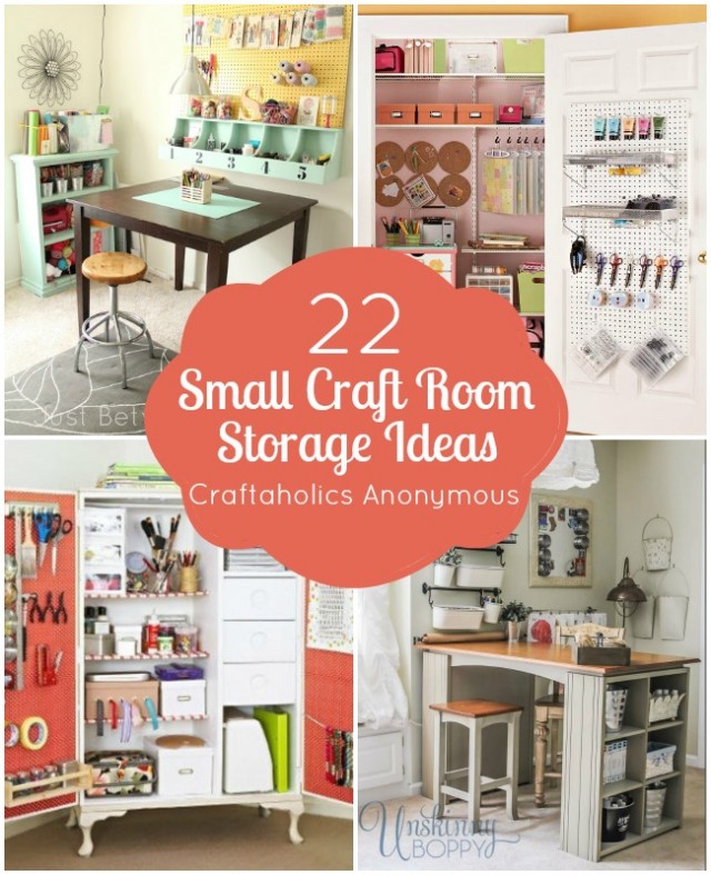 22 Organizing and Storage Ideas for small craft rooms and spaces!