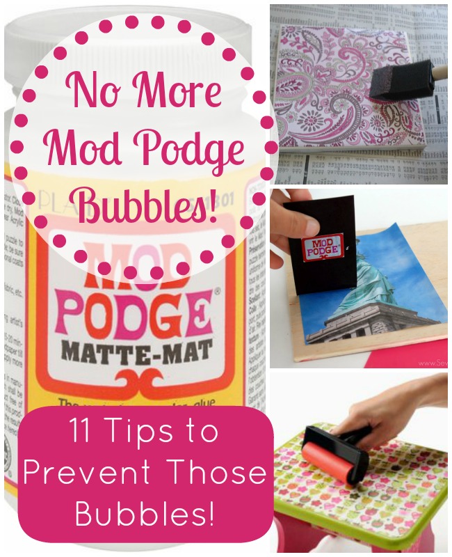 How to Prevent Mod Podge Bubbles. These are fantastic tips and tricks on how to prevent and fix bubbles.