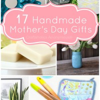 17 Handmade Mother’s Day Gifts