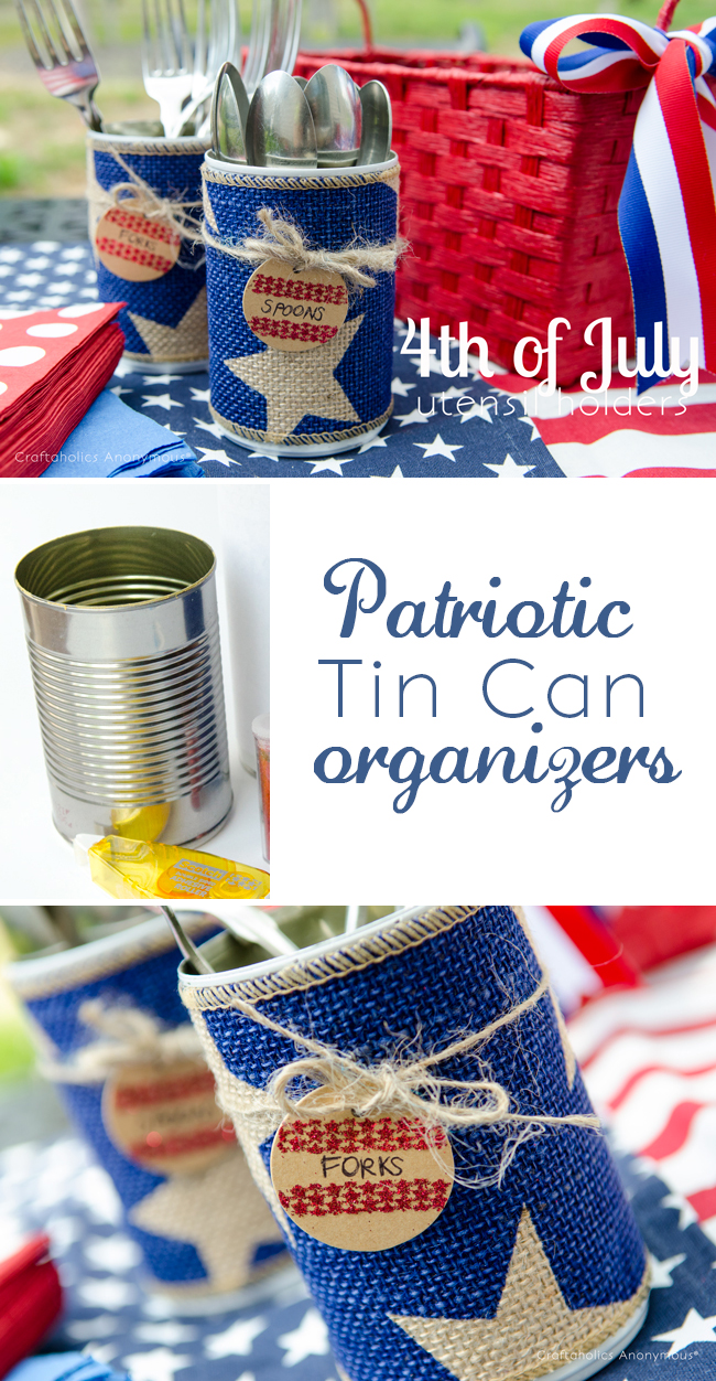 Patriotic Tin can Organizers. Fun way to organize party supplies like straws and utensils in a festive way. Plus great up cycle craft idea!