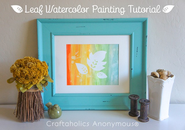 Leaf Watercolor Painting Tutorial on www.craftaholicsanonymous.com #watercolor #silhouettecameo
