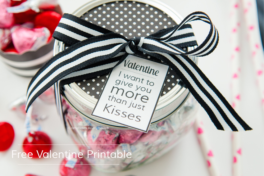 Free Valentine Tag Printable || Valentine, I want to give you more than just KISSES!