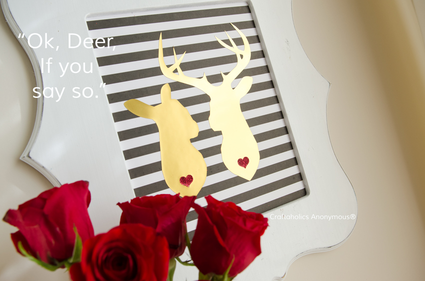 Ok Deer if you say so || Would make a cute Valentine card