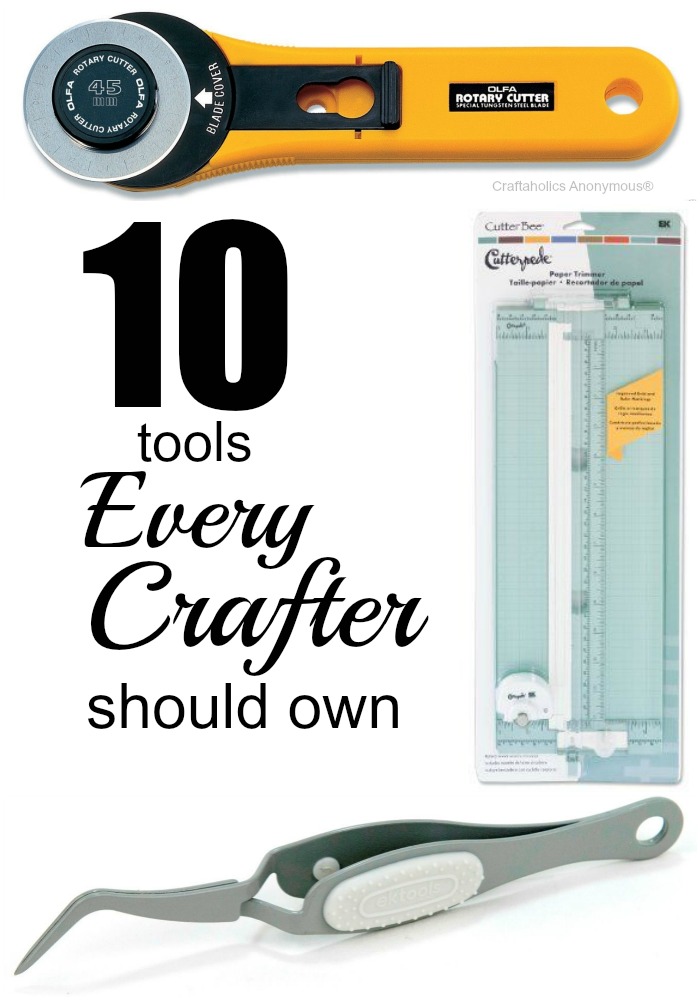 10 tools every crafter should own