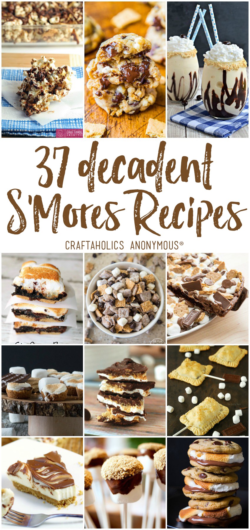 37 Decadent S'more Recipes for Summer - get your s'mores fix with one of these gooey, amazing recipes! Find them at craftaholicsanonymous.ne!
