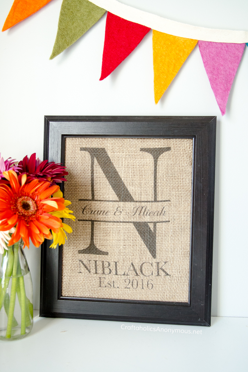 DIY Wedding Monogram Gift Idea :: Simply print on Burlap using ink jet printer.