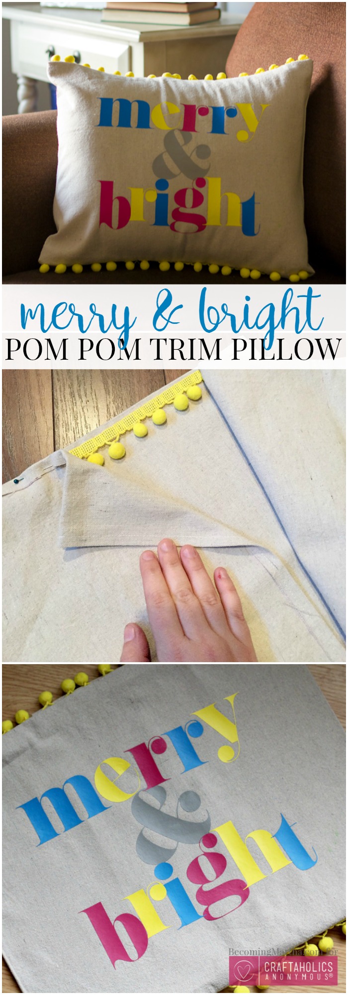 DIY Merry and Bright Pom Pom Trim Pillow! Easy tutorial for a bright and cheerful holiday pillow! Get the tutorial at craftaholicsanonymous.net