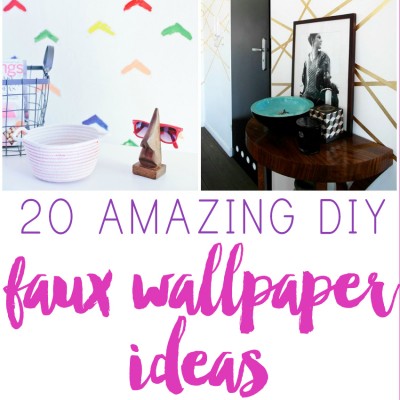 20 DIY Faux Wallpaper Ideas