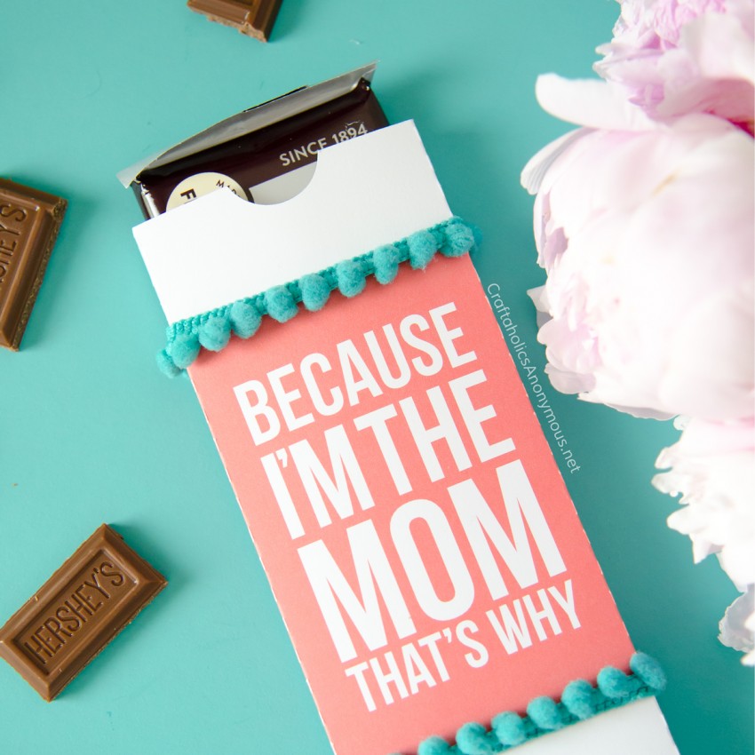 Because I'm the Mom, that's why :: DIY Candy Bar Wrapper for Mother's Day gift idea Because I'm the Mom, that's why :: DIY Candy Bar Wrapper for Mother's Day gift idea
