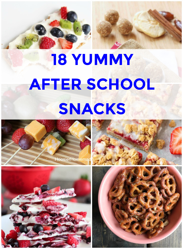 18 Yummy After School Snacks